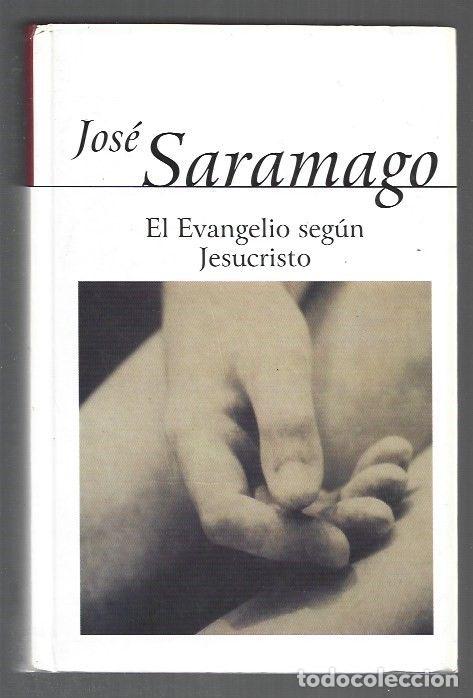 Livros em segunda m&atilde;o: EVANGELIO SEGUN JESUCRISTO - EL - SARAMAGO, JOSE