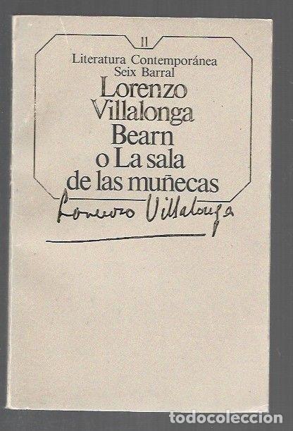 Libros: BEARN O LA SALA DE LAS MU&Ntilde;ECAS - VILLALONGA, LLOREN&Ccedil; - Foto 1