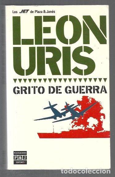 Libros: GRITO DE GUERRA - URIS, LEON - Foto 1
