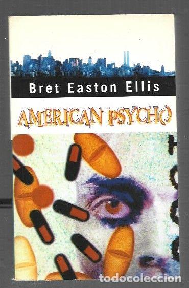 Libros: AMERICAN PSYCHO - ELLIS, BRET EASTON - Foto 1