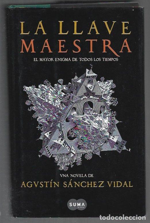 Libros: LLAVE MAESTRA - LA - SANCHEZ VIDAL, AGUSTIN - Foto 1