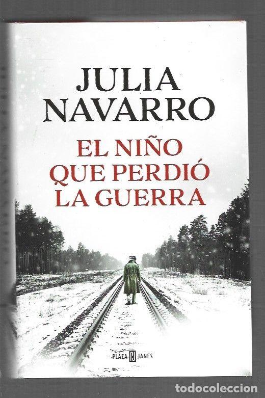 B&uuml;cher: NI&Ntilde;O QUE PERDIO LA GUERRA - EL - NAVARRO, JULIA