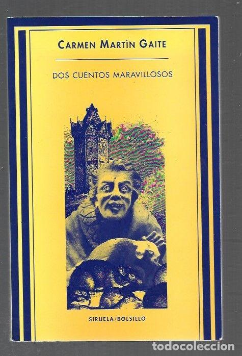 B&uuml;cher: DOS CUENTOS MARAVILLOSOS - MARTIN GAITE, CARMEN