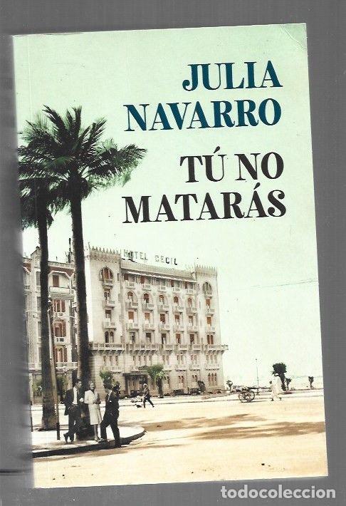 B&uuml;cher: TU NO MATARAS - NAVARRO, JULIA