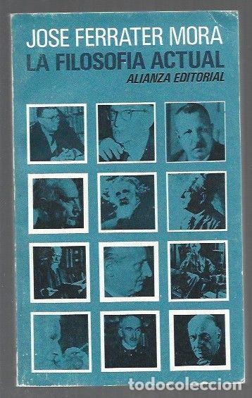 books: FILOSOFIA ACTUAL - LA - FERRATER MORA, JOSE