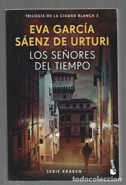 Libros: SE&Ntilde;ORES DEL TIEMPO - LOS - GARCIA SAENZ DE URTURI, EVA