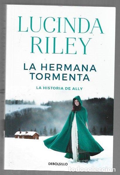 Libri di seconda mano: HERMANA TORMENTA - LA. LA HISTORIA DE ALLY - RILEY, LUCINDA