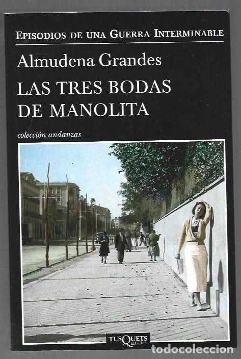 B&uuml;cher: TRES BODAS DE MANOLITA - LAS - GRANDES, ALMUDENA