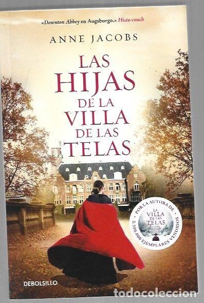 Libros: HIJAS DE LA VILLA DE LAS TELAS - LAS - JACOBS, ANNE
