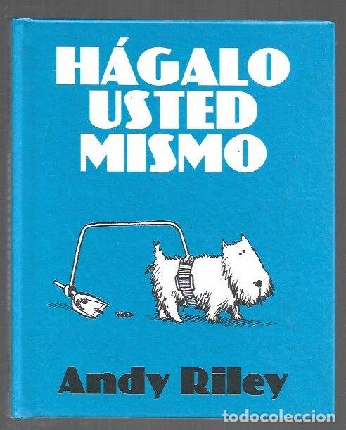 Libros: HAGALO USTED MISMO - RILEY, ANDY