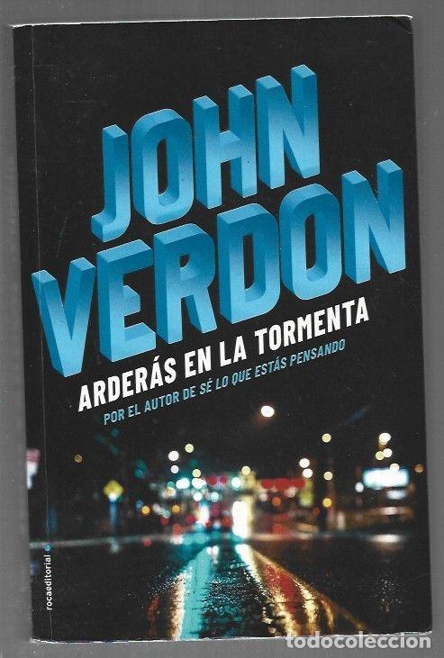 Libros: ARDERAS EN LA TORMENTA - VERDON, JOHN