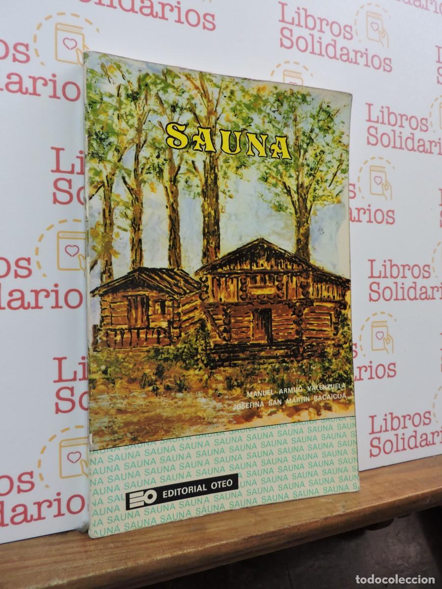 Libros: Sauna. Manuel Armijo y Josefina San Mart&iacute;n. Ed. Oteo. Madrid, 1976