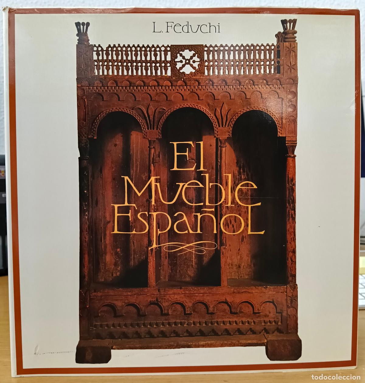 Libros: El mueble espa&ntilde;ol - Feduchi, L. - Foto 1