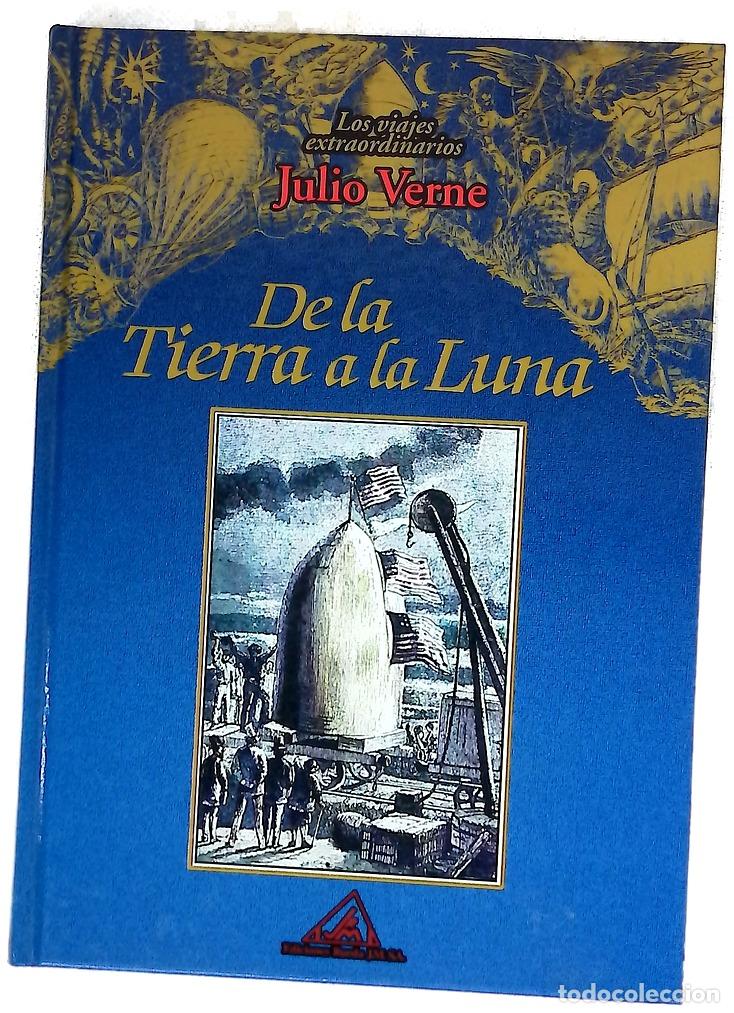 B&uuml;cher: De la tierra a la luna - Verne, Jules; Montaut, Henri de; Bayard, &Eacute;mile; Neuville, Alphonse de