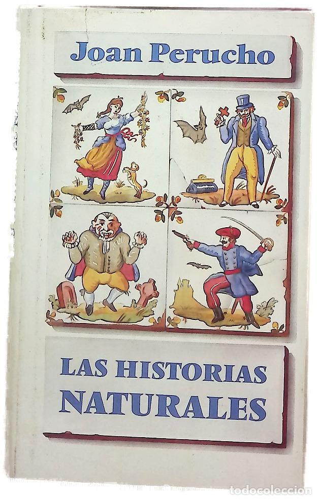 B&uuml;cher: Las historias naturales - Perucho, Joan