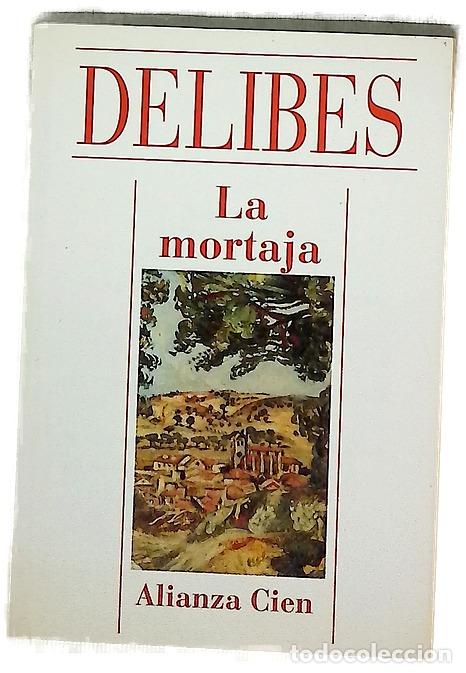 B&uuml;cher: La mortaja - Delibes, Miguel