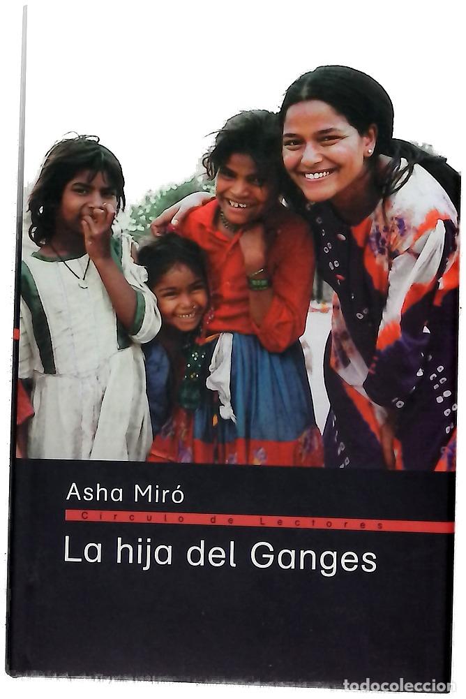 B&uuml;cher: La hija del Ganges la historia de una adopci&oacute;n
