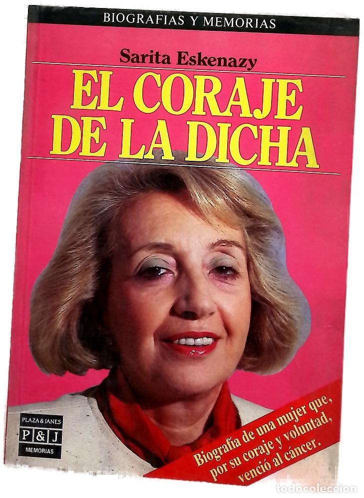B&uuml;cher: El coraje de la dicha - Eskenazy, Sarita