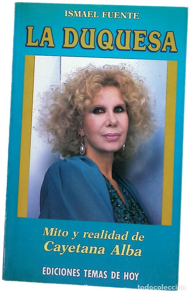 B&uuml;cher: La duquesa mito y realidad de Cayetana Alba