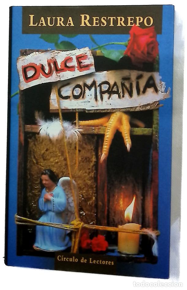 B&uuml;cher: Dulce compa&ntilde;&iacute;a - Restrepo, Laura
