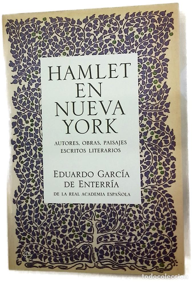 B&uuml;cher: Hamlet en Nueva York autores, obras, paisajes, escritos literarios