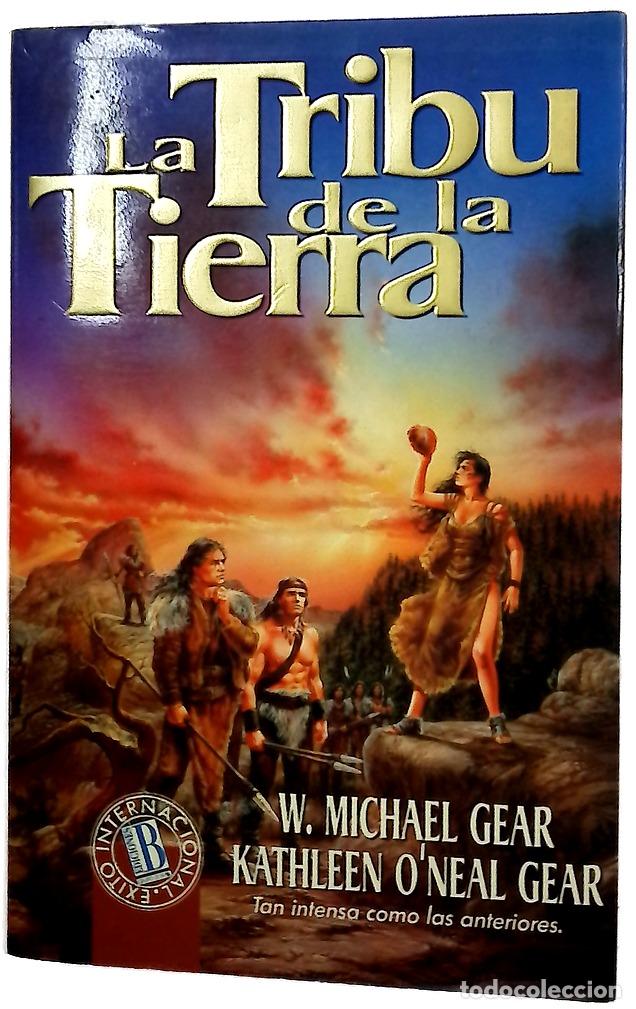 B&uuml;cher: La tribu de la tierra - Gear, W. Michael; Gear, Kathleen O'Neal; Tapia, Sonia