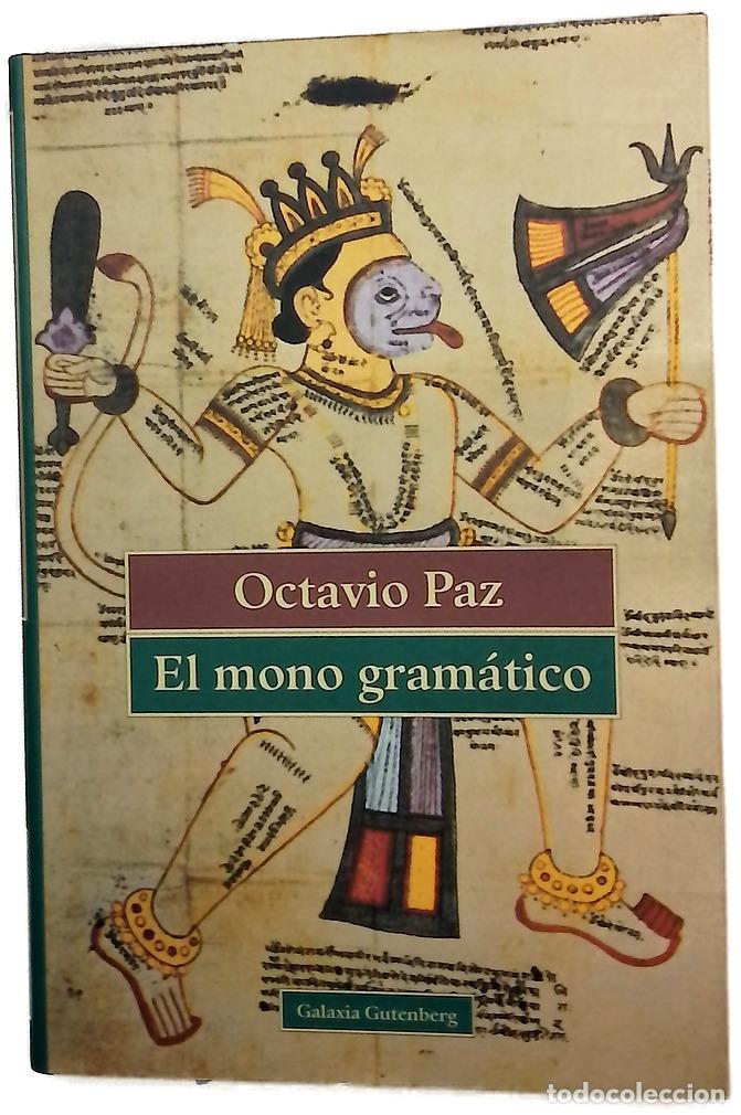 B&uuml;cher: El mono gram&aacute;tico - Paz, Octavio