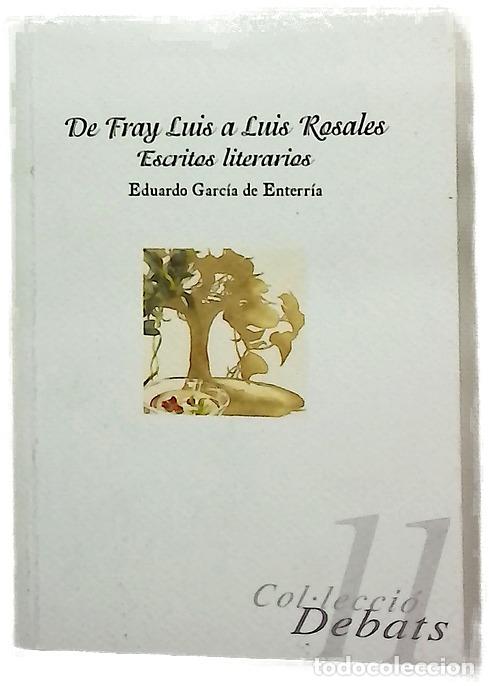 books: De Fray Luis a Luis Rosales escritos literarios
