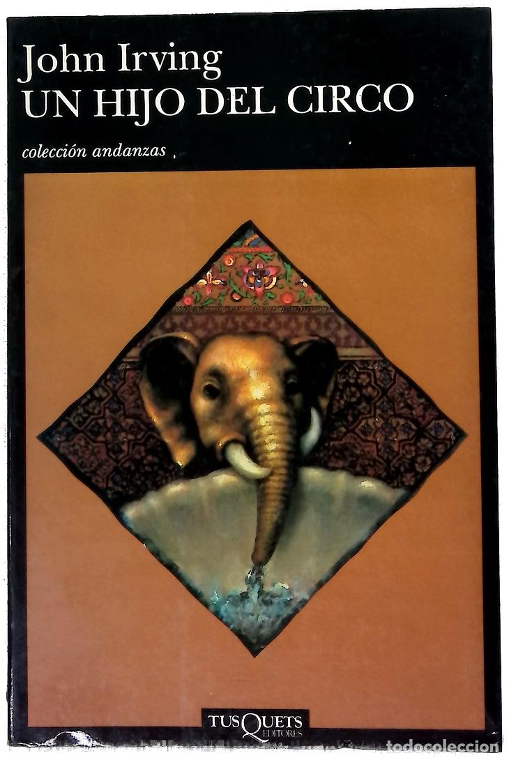 Livres: Un hijo del circo - Irving, John; Men&eacute;ndez, Iris