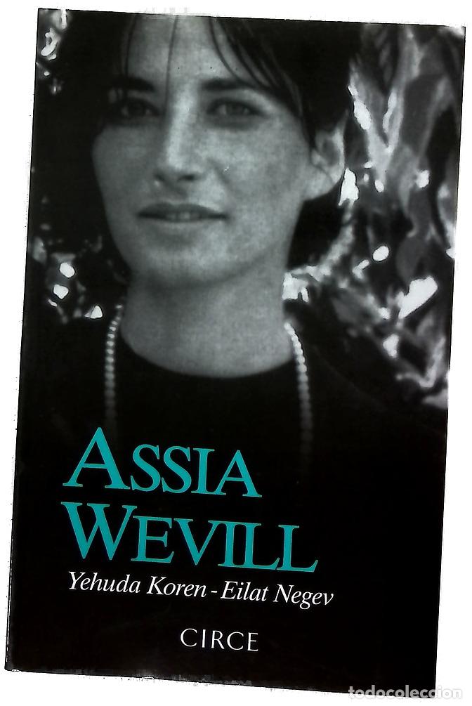 books: Assia Wevill : una amante de la sinraz&oacute;n : Assia Wevill, rival de Sylvia Plath y amor condenado d...