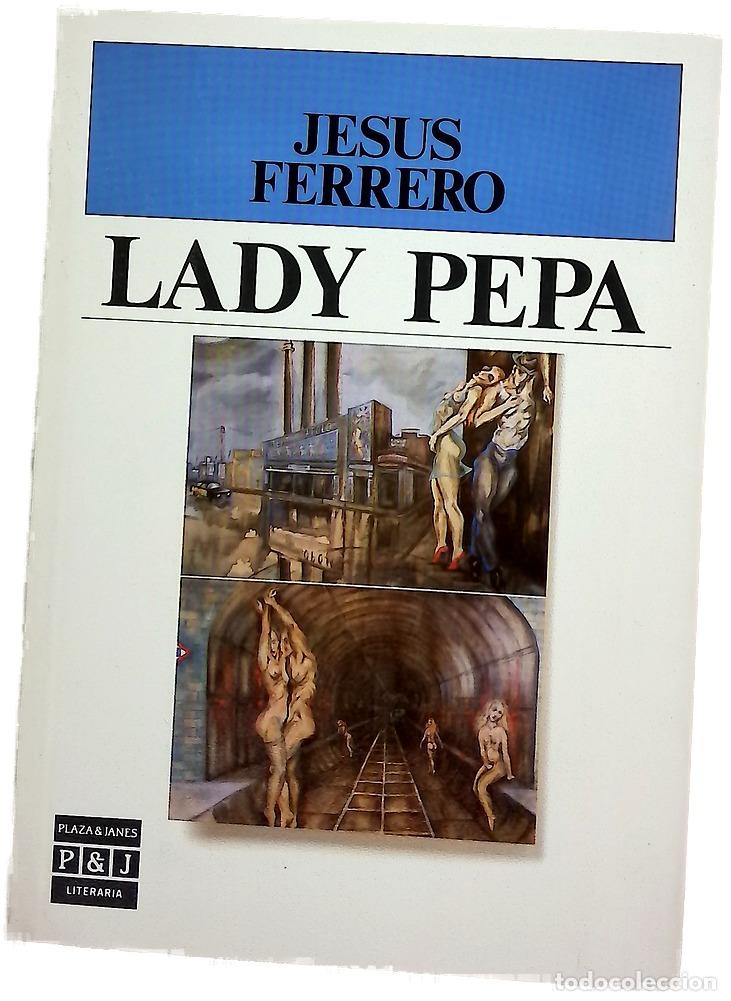 Libros: Lady Pepa - Ferrero, Jes&uacute;s