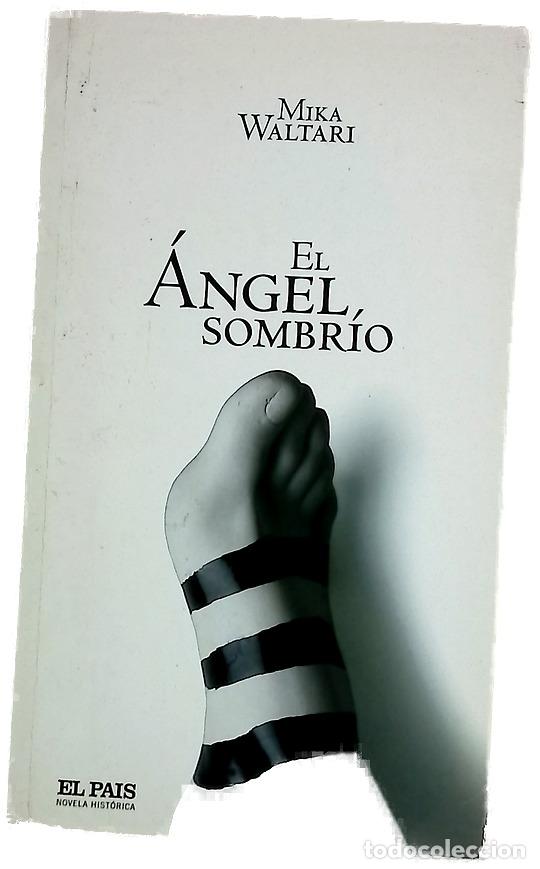 Libros: El &aacute;ngel sombr&iacute;o - Waltari, Mika