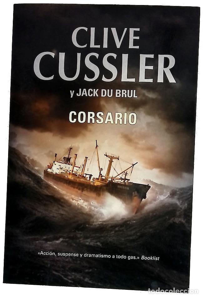 Libros: Corsario - Cussler, Clive; Du Brul, Jack B