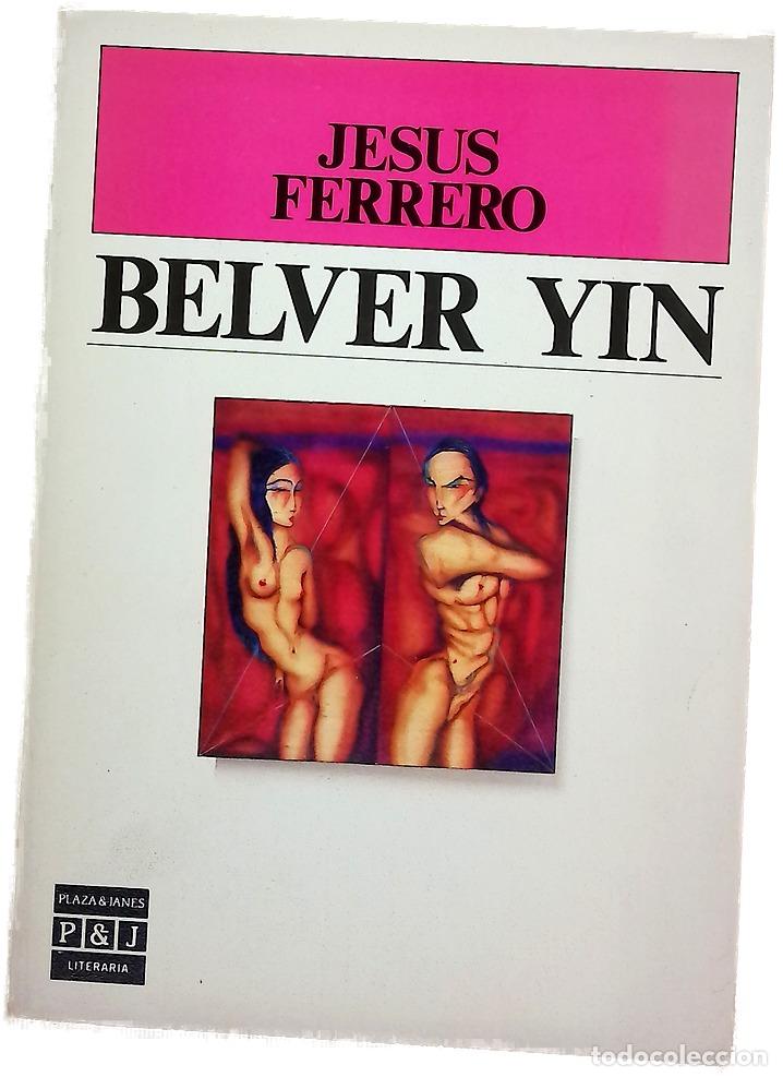 Libros: B&eacute;lver Yin - Ferrero, Jes&uacute;s
