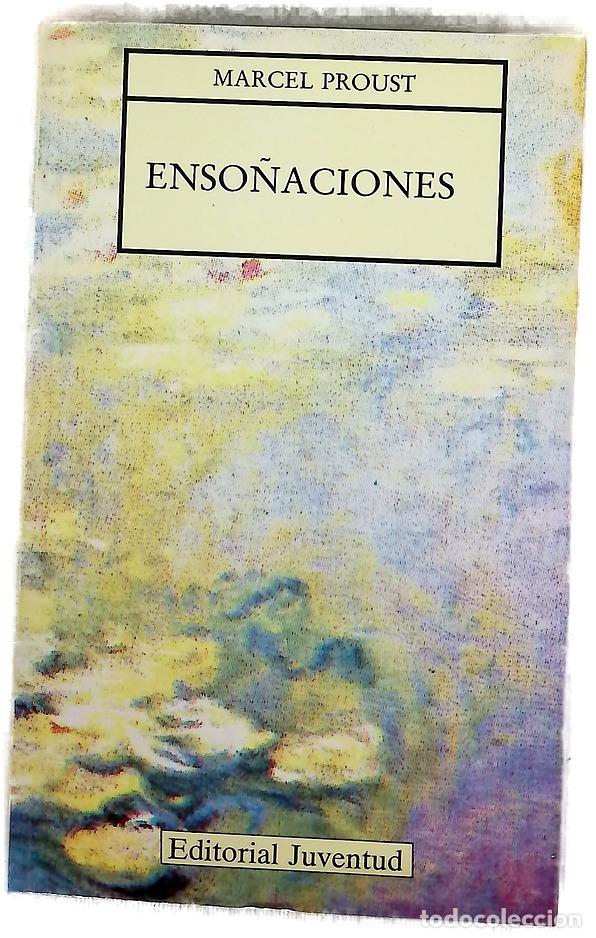 Libros: Enso&ntilde;aciones - Proust, Marcel; Proust, J. Jamin