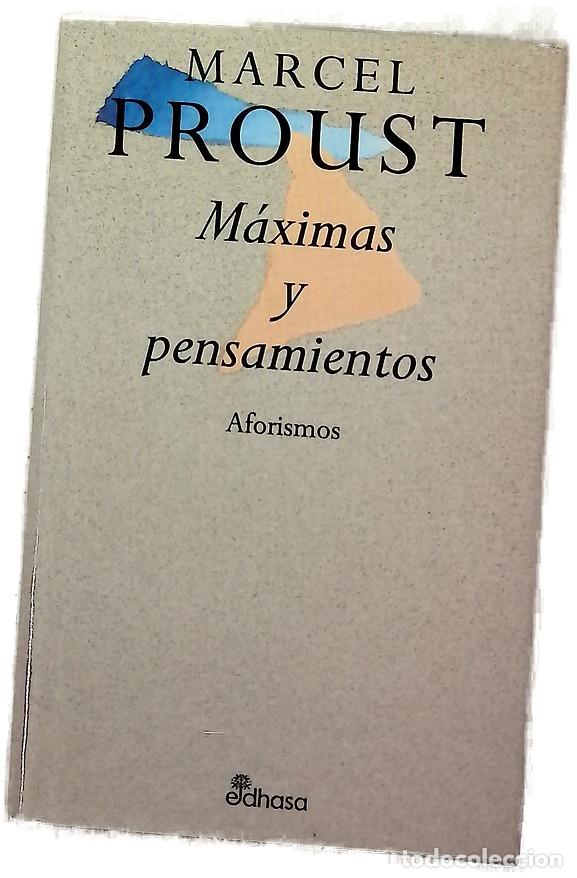 Libros: M&aacute;ximas y pensamientos extra&iacute;dos de su obra &rdquo;En busca del tiempo perdido&rdquo;
