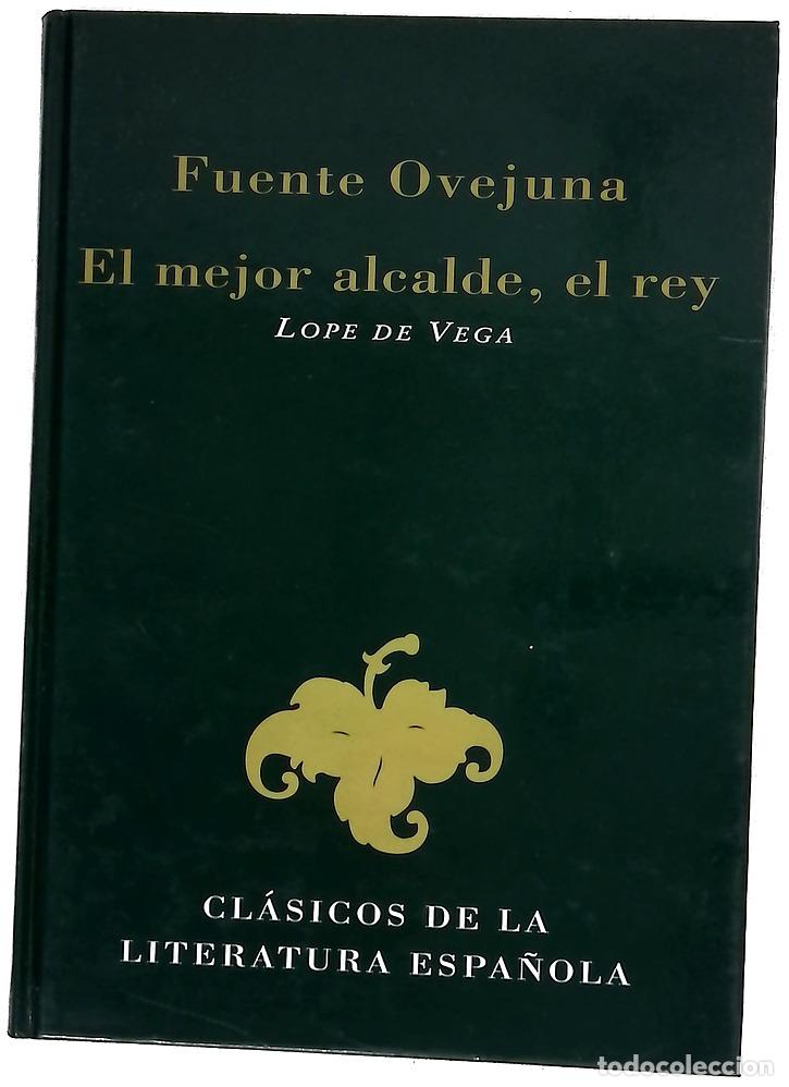 Libros: Fuente Ovejuna ; El mejor alcalde, el rey