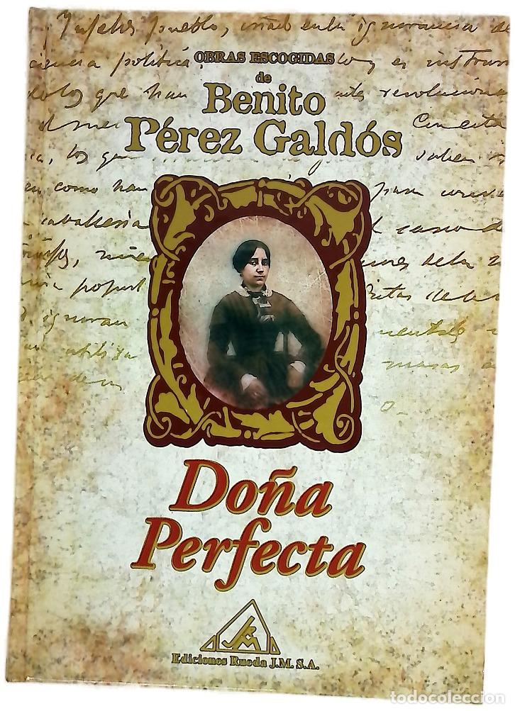 Libros: Do&ntilde;a Perfecta - P&eacute;rez Gald&oacute;s, Benito