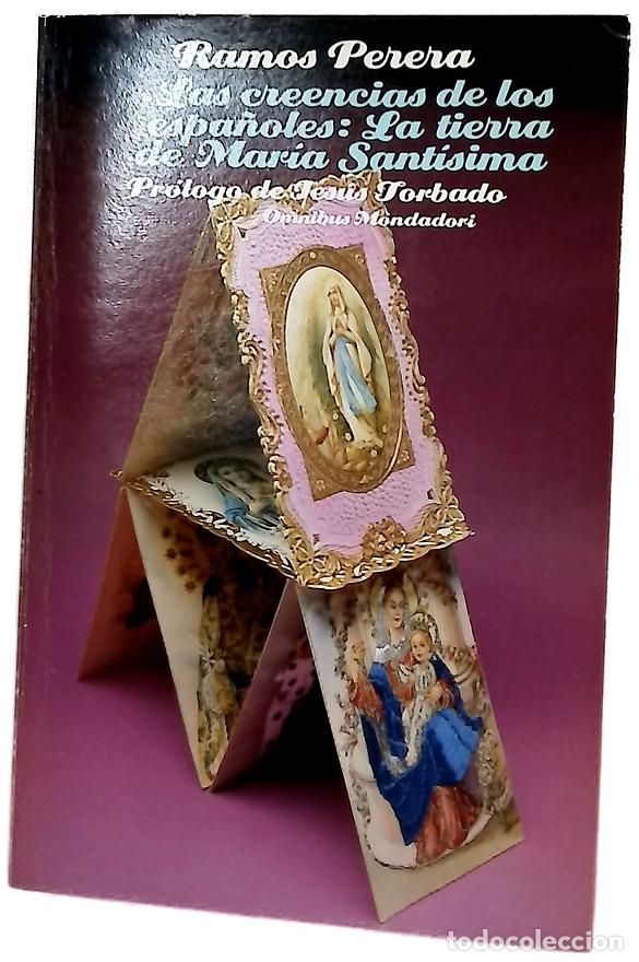 Livres: Las creencias de los espa&ntilde;oles la tierra de Mar&iacute;a Sant&iacute;sima