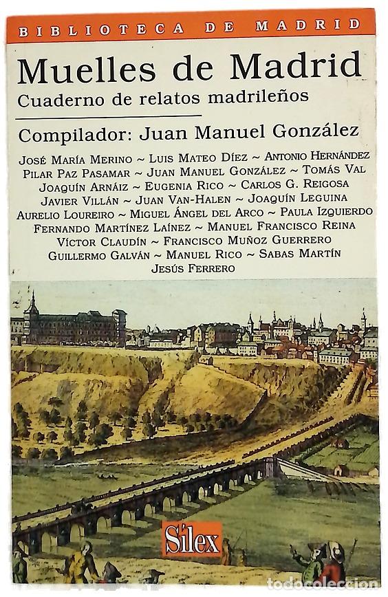 Livres: Muelles de Madrid cuaderno de relatos madrile&ntilde;os