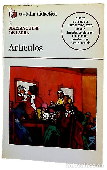Libros: Art&iacute;culos - Larra, Mariano Jos&eacute; de; Montes Bordajandi, Juan Bautista