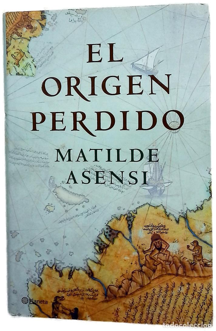 Libros: El origen perdido - Asensi, Matilde