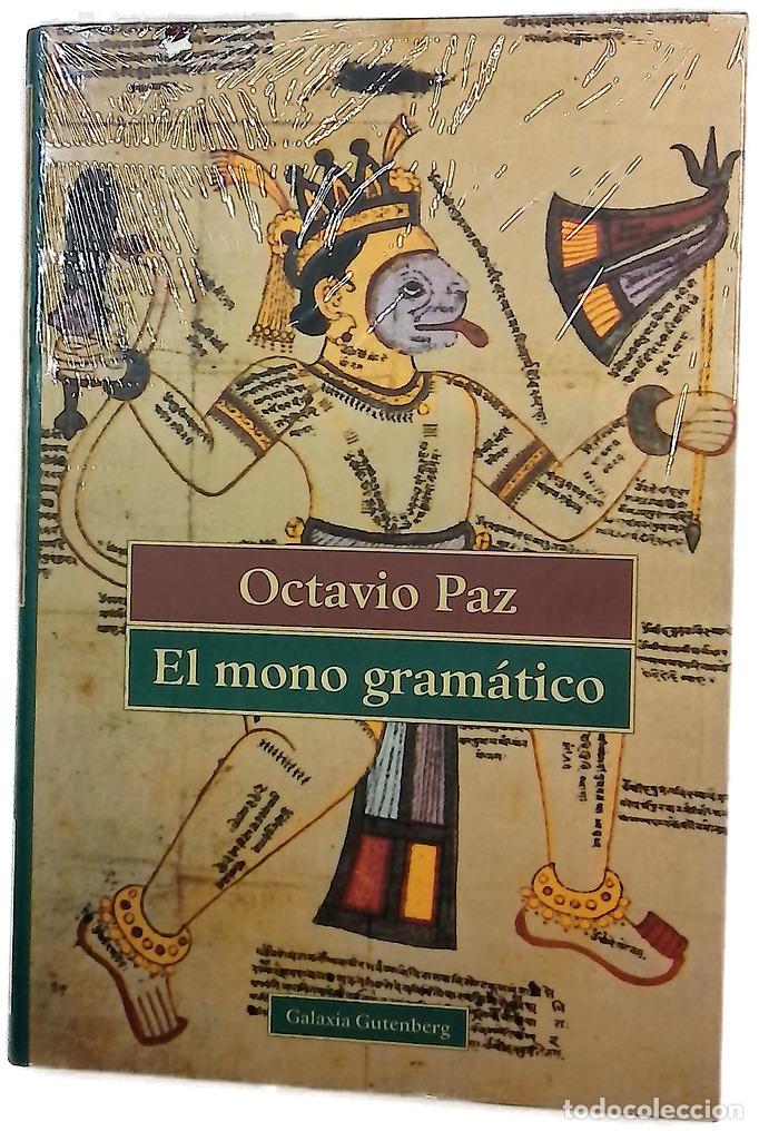 Libros: El mono gram&aacute;tico - Paz, Octavio
