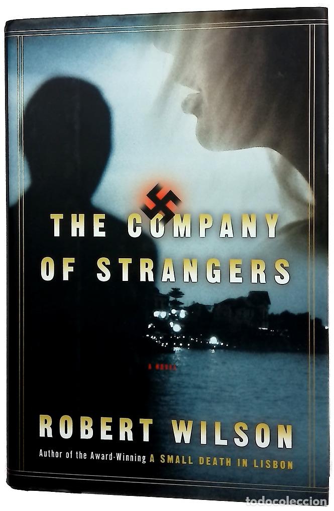 Libros: The company of strangers - Robert Wilson