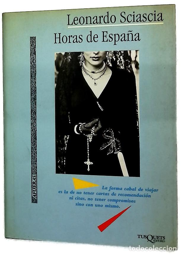 Livros em segunda m&atilde;o: Horas de Espa&ntilde;a - Sciascia, Leonardo; Scianna, Ferdinando; Tedesco, Natale; Manzano, Carlos