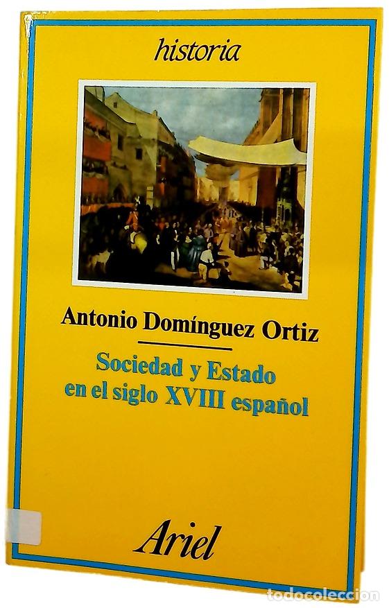 Livros em segunda m&atilde;o: Sociedad y Estado en el siglo XVIII espa&ntilde;ol