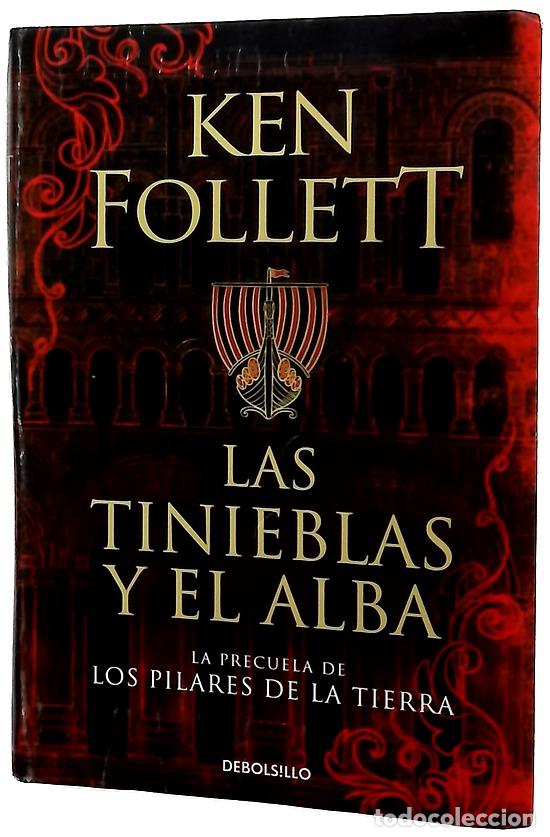 Livros em segunda m&atilde;o: Las tinieblas y el alba - Follett, Ken