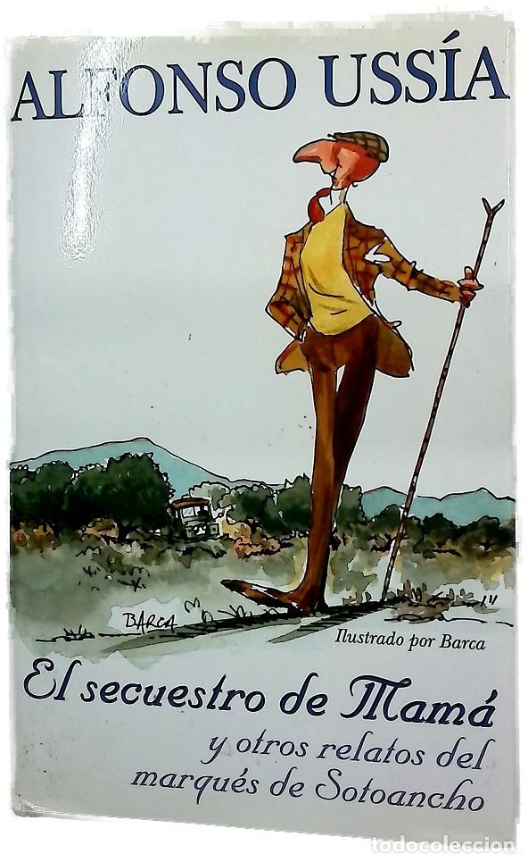 Livros em segunda m&atilde;o: El secuestro de mam&aacute; y otros relatos del marqu&eacute;s de Sotoancho