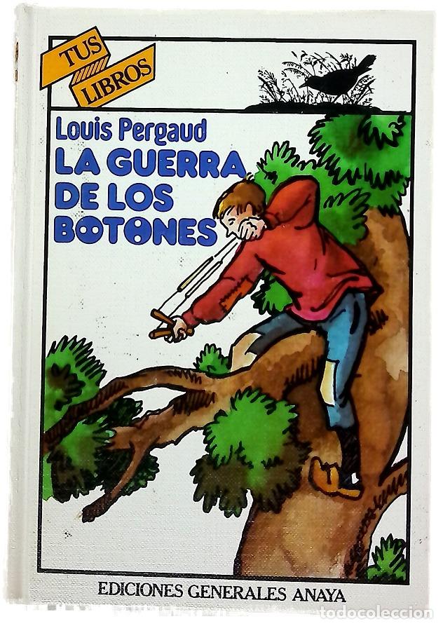 Libros: La guerra de los botones - Pergaud, Louis; Mill&aacute;n, Juan Antonio P; H&eacute;mard, Joseph