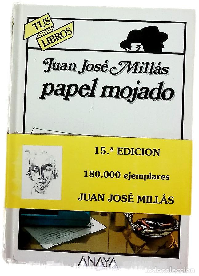 Libros: Papel mojado - Mill&aacute;s, Juan Jos&eacute;; B&eacute;rtolo Cadenas, Constantino; Viana Fuentes